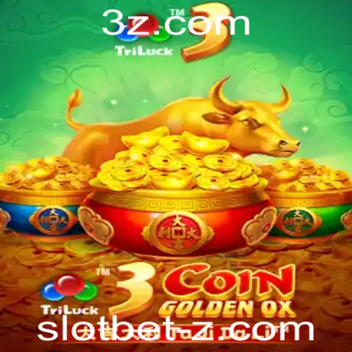 3CoinGoldenOX: Explorando o Empolgante Mundo das Slot Bets