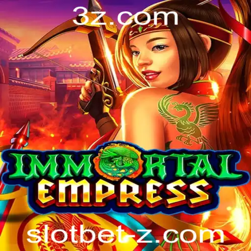 Descubra o Fascínio do Jogo ImmortalEmpress e as Suas Regras Empolgantes